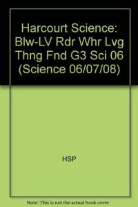 Harcourt Science Below-Level Reader Grade 3 Where Living Things Are Found