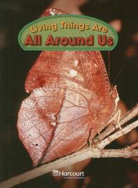 Living Things.around, On-level Reader Grade 3 Harcourt School Publishers Science