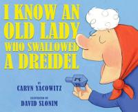 I Know an Old Lady who Swallowed a Dreidel