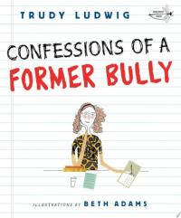 Confessions of a Former Bully