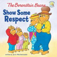 The Berenstain Bears Show Some Respect