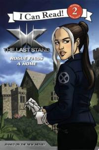 X-Men: The Last Stand: Rogue Finds a Home