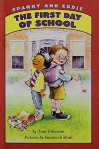 Harcourt School Publishers Storytown: Lib Bk Sparky & Eddie The First Day of School Gr K Stry 08 (Rdg Prgm 08/09/10 Wt)
