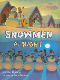 Snowmen at Night (Storytown Library, Grade K, Story 8)