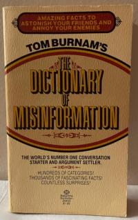 The Dictionary of Misinformation