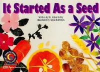 It Started As a Seed