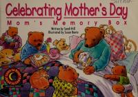 Celebrating Mother's Day Mom's Memory Box