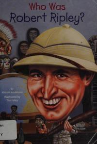 Who Was Robert Ripley?