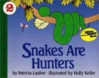 Snakes Are Hunters (Let's-Read-and-Find-Out)