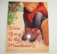We're Going to the Mountains