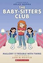 Mallory and the Trouble with Twins: a Graphic Novel (the Baby-Sitters Club #17)