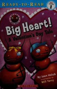 Big Heart! A Valentine's Day Story