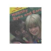Healthy Eyes and Ears
