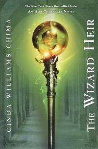 The Wizard Heir (The Heir Chronicles, 2)