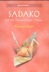 Sadako and the Thousand Paper Cranes (Puffin Modern Classics)