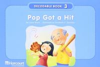 Storytown: Pre-Decodable/Decodable Book Story 2008 Grade K Pop….Hit