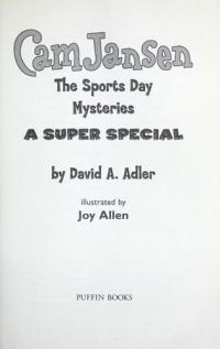 Cam Jansen: Cam Jansen and the Sports Day Mysteries A Super Special
