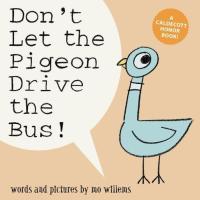 Don't Let the Pigeon Drive the Bus! (Big Book Edition)