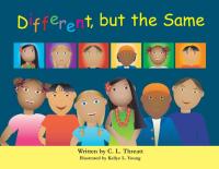 Different, But the Same