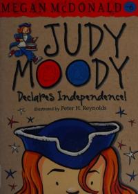 Judy Moody Declares Independence