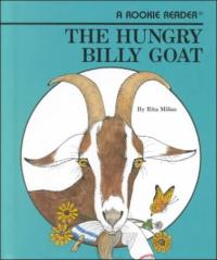 The Hungry Billy Goat (Rookie Readers)