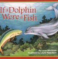 If a Dolphin Were a Fish