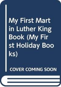 My First Martin Luther King Book
