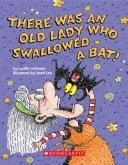 There was an Old Lady who Swallowed a Bat
