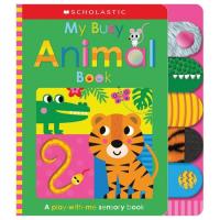 My Busy Animal Book: Scholastic Early Learners (Touch and Explore)