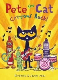 Pete the Cat Crayons Rock!