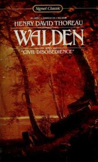 Walden and On the Duty of Civil Disobedience