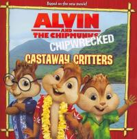 Alvin and the Chipmunks: Chipwrecked: Too Cool for Rules