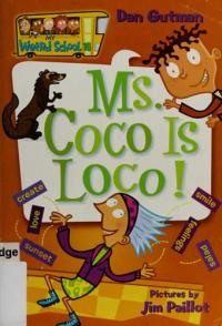 My Weird School #16: Ms. Coco Is Loco!