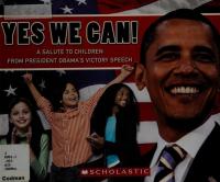 Yes We Can! A Salute to Children from President Obama's Victory Speech