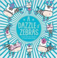 Dazzle Of Zebras