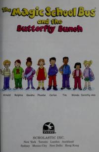 The Magic School Bus and the Butterfly Bunch