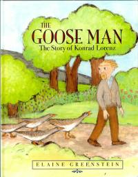 The Goose Man The Story of Konrad Lorenz