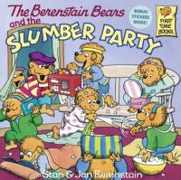 The Berenstain Bears and the Slumber Party