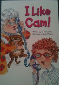 READING 2002 KINDERGARTEN READER 13 I LIKE CAM