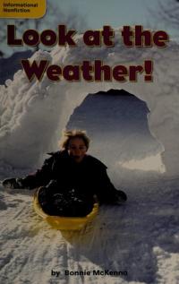 Look at the Weather!