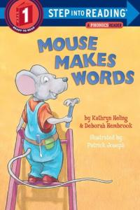 Mouse Makes Words A Phonics Reader