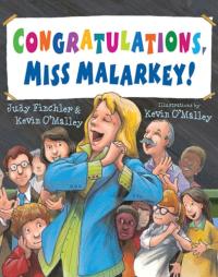 Congratulations, Miss Malarkey! A Miss Malarkey book