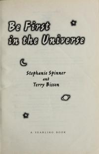 Be First in the Universe