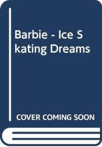 Barbie - Ice Skating Dreams