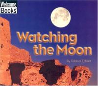 Watching the Moon