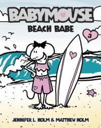 Babymouse #3: Beach Babe