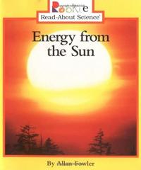Energy from the Sun (Rookie Read-About Science: Earth Science)
