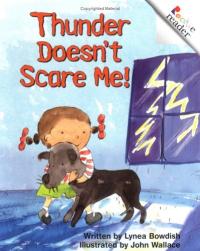 Thunder Doesn't Scare Me! (Rookie Readers, Level B)