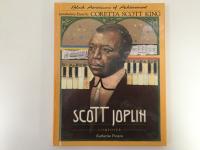 Scott Joplin: Composer (Black Americans of Achievement)