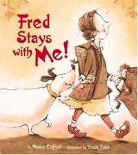 Fred Stays With Me!